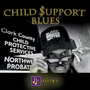 Freddie B - Child Support Blues CD